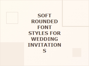 Soft Rounded Handwritten Fonts for Wedding Invitations